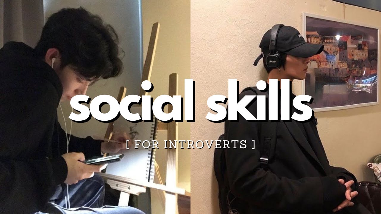 How to Improve Social Skills as an Introvert