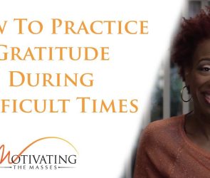 How to Practice Gratitude Even on Tough Days