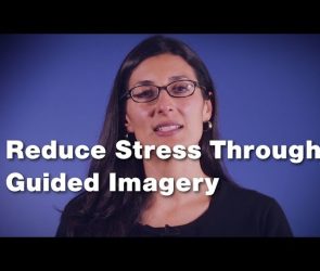 How to Reduce Stress with Guided Imagery