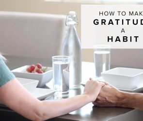 How to Start a Gratitude Habit