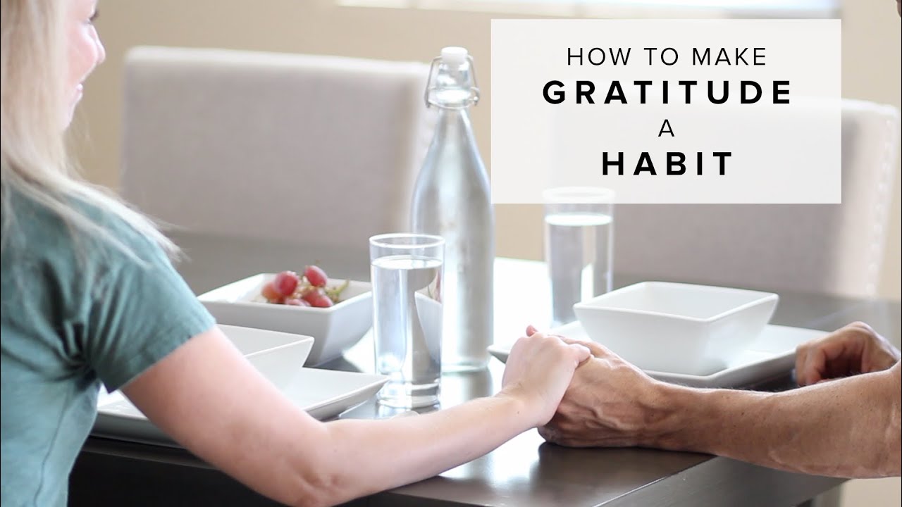 How to Start a Gratitude Habit