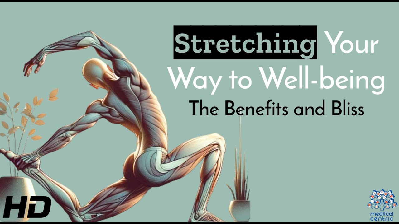 The Importance of Stretching for Mental Clarity