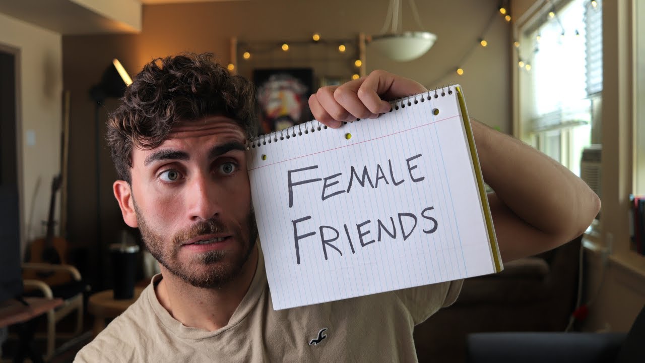 i don't have any female friends